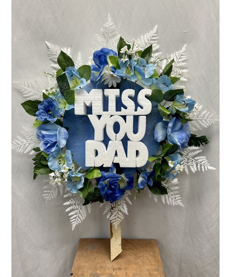 Silk Flower Miss You Dad